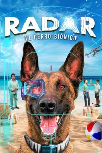 R.A.D.A.R. – El Perro Biónico