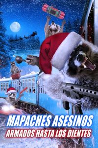 Mapaches Asesinos 2: Armados hasta los dientes