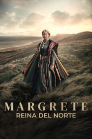 Margrete: Reina del Norte