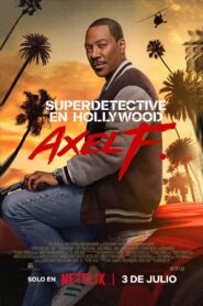 Superdetective en Hollywood 4: Axel F.