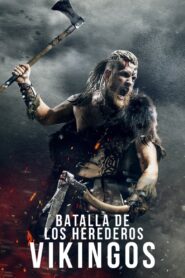 BATALLA DE LOS HEREDEROS «VIKINGOS»