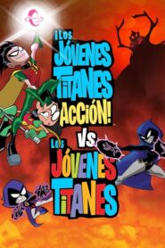 Los Jóvenes Titanes Go! vs. Los Jóvenes Titanes