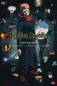 JUJUTSU KAISEN: Ejecución