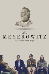 Los Meyerowitz: La familia no se elige (Historias nuevas y selectas)