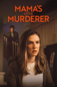 Mama’s Little Murderer
