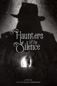 Haunters of the Silence